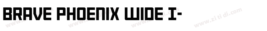 Brave Phoenix Wide I字体转换